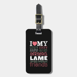 Friendship Quote Best Friends BFF Luggage Tag