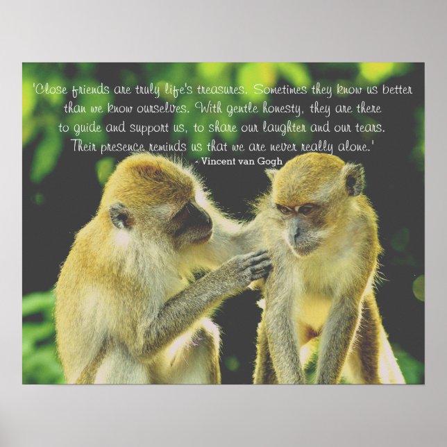 Friendship Quote by Vincent van Gogh Poster (Front)
