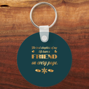 Friendship quote gift for best friend Key Ring