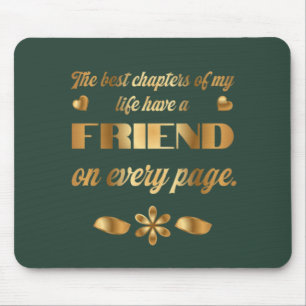 Friendship quote gift for best friend mouse pad