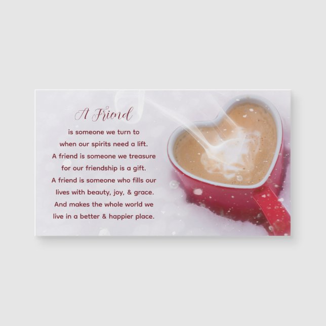 Friendship Quote Red Heart Mug in Snow Magnet (Front)