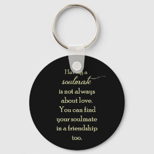 FRIENDSHIP SOULMATES QUOTE EXPRESSIONS SAYINGS TRU KEY RING