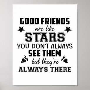 Friendship T-Shirt Quote Good Friend Like Star Poster