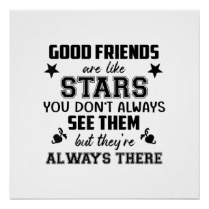 Friendship T-Shirt Quote Good Friend Like Star Poster