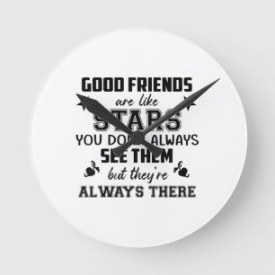 Friendship T-Shirt Quote Good Friend Like Star Round Clock