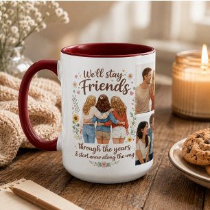 Friendship – We’ll Stay Friends Through the Years Mug