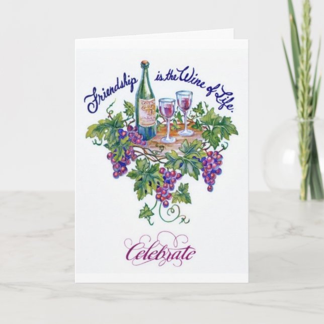 Friendship Wine of Life Card (Front)