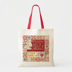 Friendships are like Quilts Tote