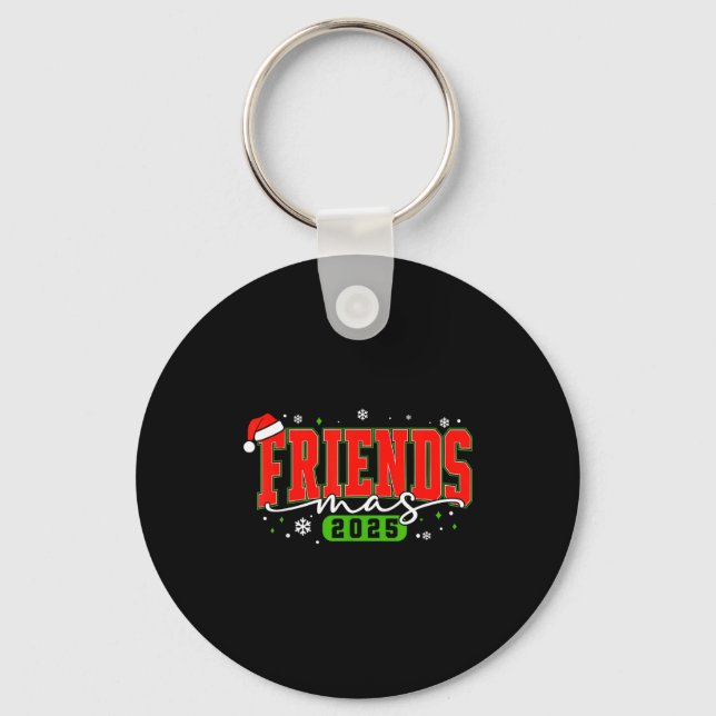 Friendsmas 2025 Friends Santa Hat Merry Christmas  Key Ring (Front)