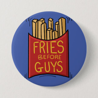 Fries Before Guys Button