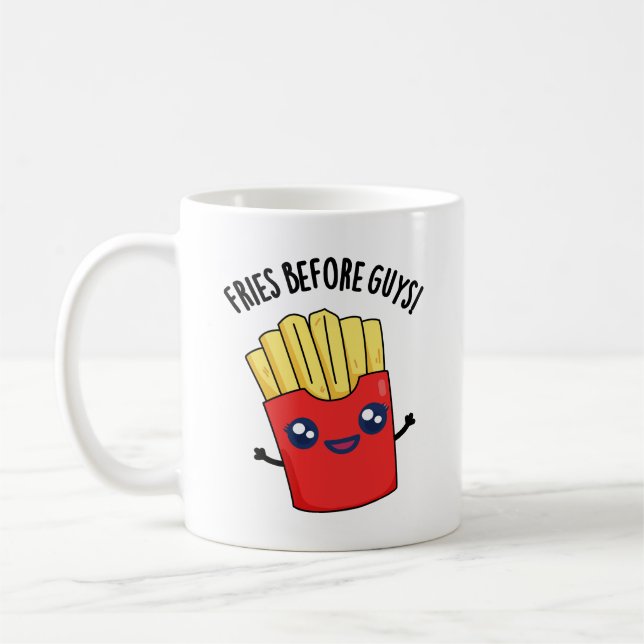 Fries Before Guys Funny Fries Pun  Coffee Mug (Left)