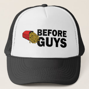 Fries before guys funny hat