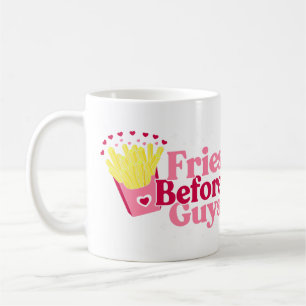 Fries Before Guys Valentine's Day Coffee Mug