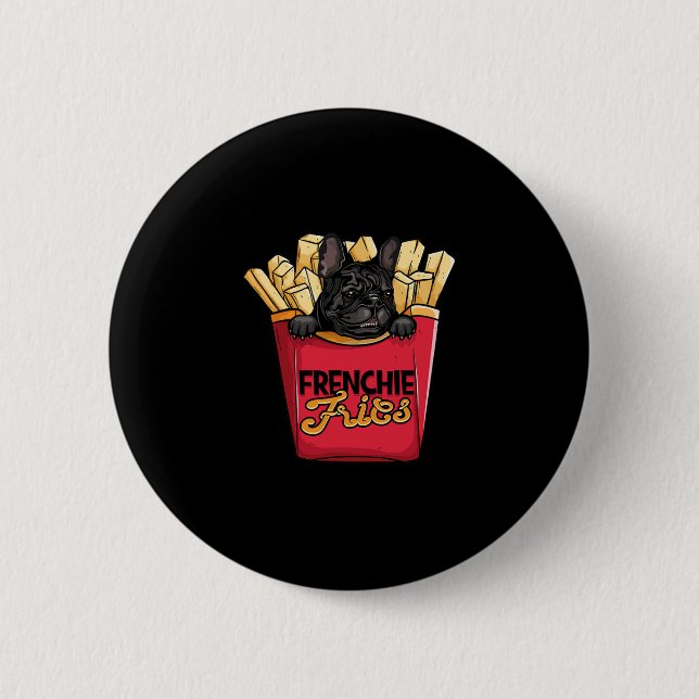 Fries - Bulldog  6 Cm Round Badge (Front)