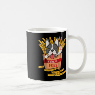 Fries - French Bulldog Fast Food French Fries Love Coffee Mug