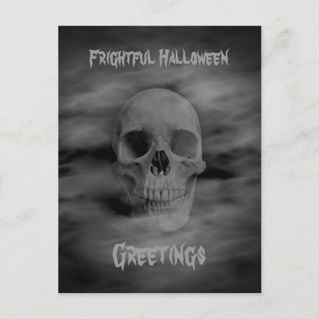 Frightful Halloween greetings ghostly skull Postcard (Front)