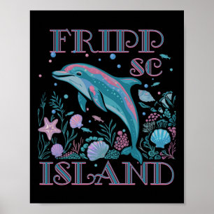 Fripp Island Sc Dolphin Lover Colorful Beach Souve Poster
