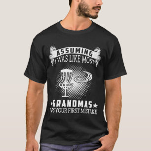 Frisbee My Grandmas Love Play Disc Golf T-Shirt