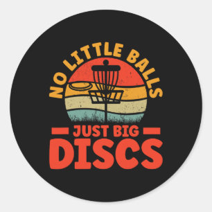 Frisbee No Little Just Big Discs Retro Disc Golf S Classic Round Sticker