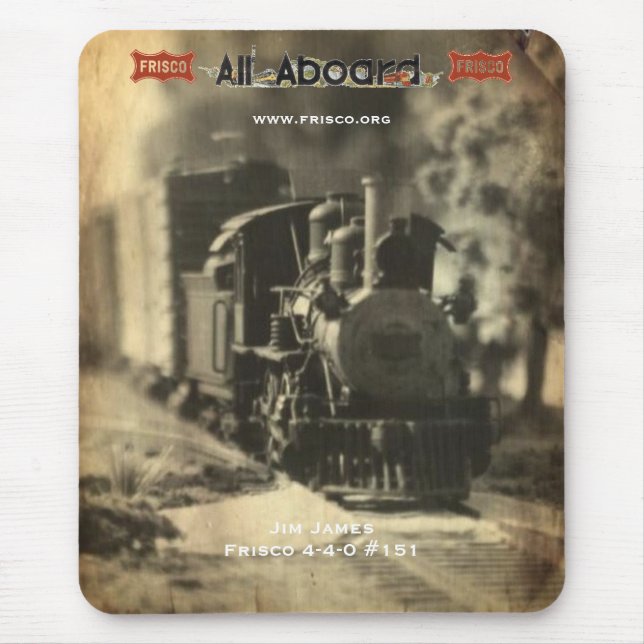 Frisco 151 Rollin' down the track Mouse Pad (Front)