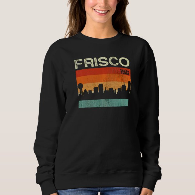 Frisco Texas Town Skyline   Sweatshirt (Front)