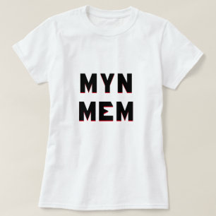Frisian text Myn mem translate to My mum T-Shirt