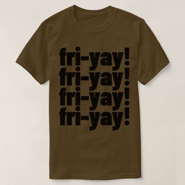 Friyay Teacher 1 T-Shirt (Design Front)