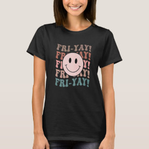 Friyay Teacher Fri Yay TGIF Teacher Friday Weeken T-Shirt