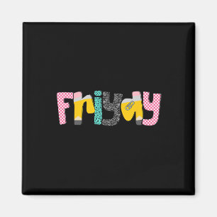 Friyay Teacher Life Happy First Day Of School Back Magnet