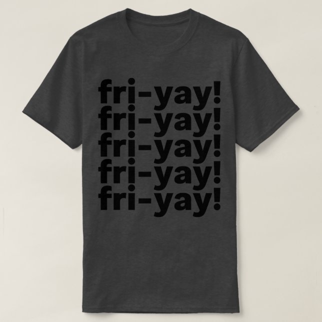 Friyey Teacher 1 T-Shirt (Design Front)