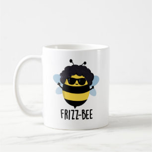 Frizz-Bee Funny Afro Bee Pun  Coffee Mug