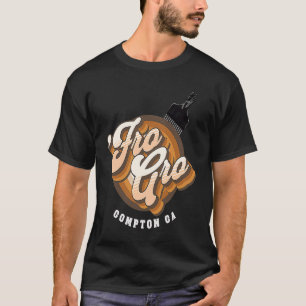 Fro Gro Compton California Afro Pick Raised Fist T-Shirt