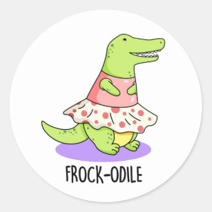 Frock-odile Funny Crocodile Pun  Classic Round Sticker