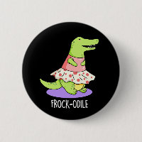Frock-odile Funny Crocodile Pun Dark BG