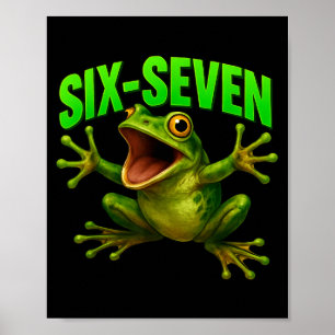 Frog 67 Meme Six Seven Funny Gen Alpha  Poster