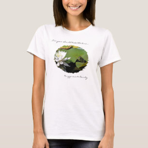 Frog And Lotus Flower Inspirational Quote T-Shirt