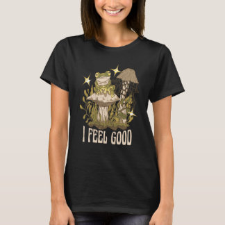 Frog and Mushrooms I feel good T-Shirt