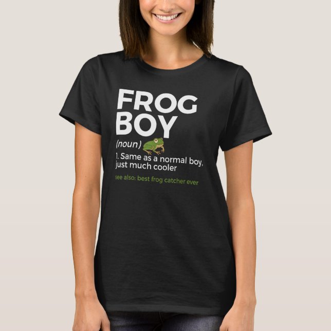 Frog Boy Definition Best Frog Catcher Ever Funny A T-Shirt (Front)