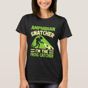 Frog Catcher Amphibian Snatcher Frog T-Shirt