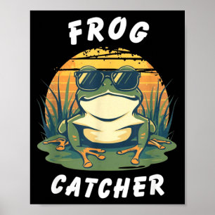 Frog Catcher Retro Frog Hunter Funny Outdoor Pond Poster