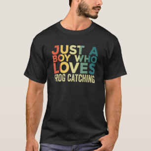Frog Catching Apparel Frog Hunter for Boys T-Shirt