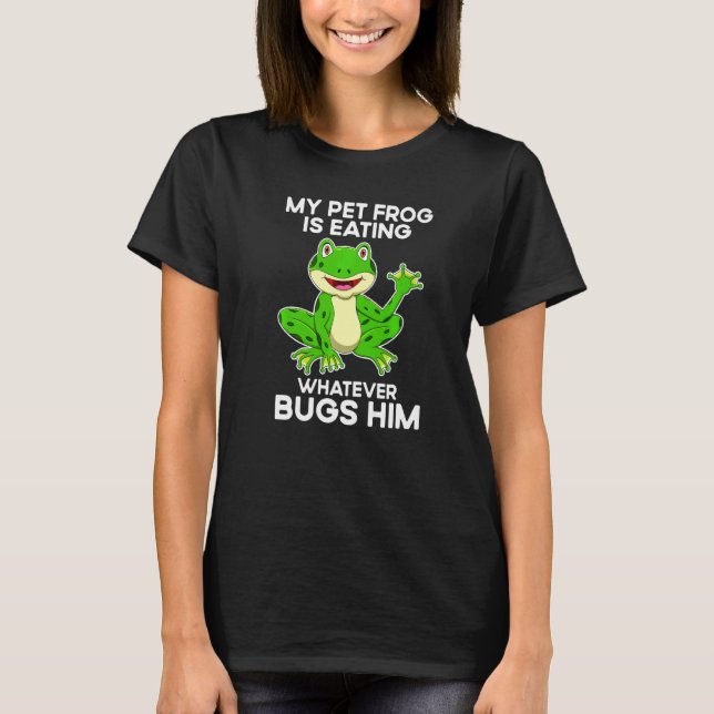 Frog Catching ' Toad Hunting For A Bullfrog Hunter T-Shirt (Front)