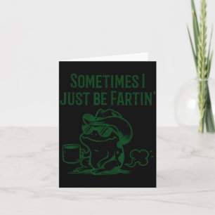 Frog Cowboy Be Loud Noisesin Funny Men Women Kids Card