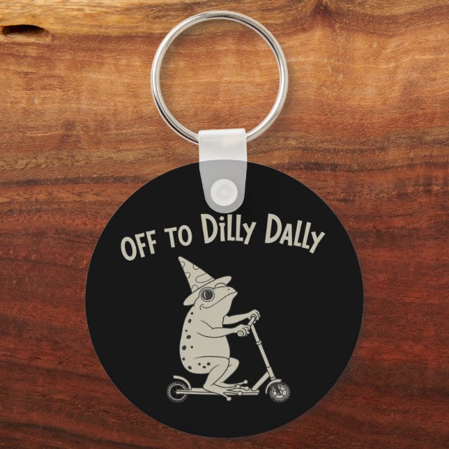 Frog Dilly Dallying Born To Dilly Dally Silly Meme Key Ring (Front)