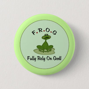 Frog Fully Rely on God Frog 6 Cm Round Badge