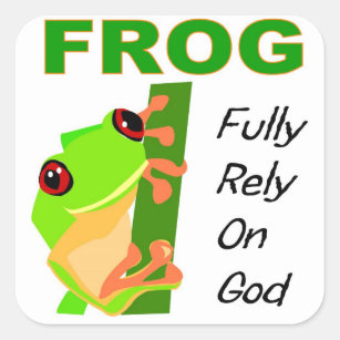 FROG, Fully rely on God Square Sticker