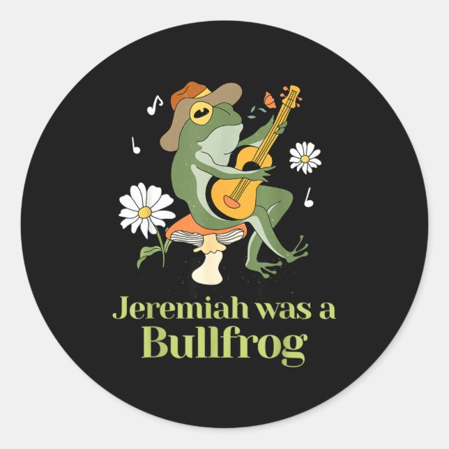 Frog Guitar-jeremiah Was Bullfrog Funny Saying  Classic Round Sticker (Front)