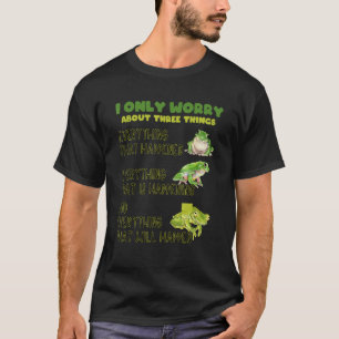 Frog  Inspirational Quote Love Frog T-Shirt