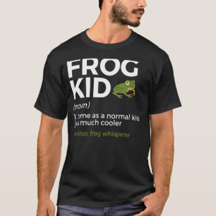 Frog Kid Definition Funny Amphibian Frog Whisperer T-Shirt