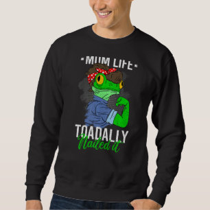 Frog Mum Life Toadally Nailed It Sweatshirt